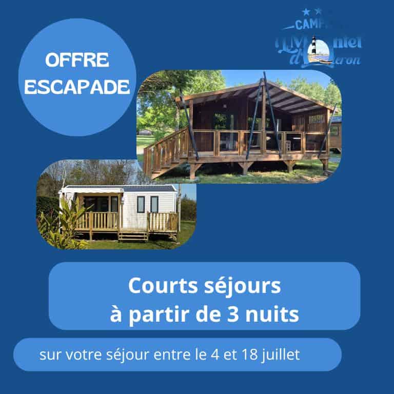 Offre escapade camping : chalet et mobil-home dès 3 nuits